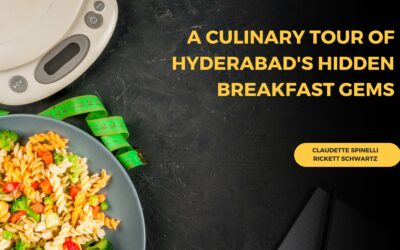 A Culinary Tour of Hyderabad’s Hidden Breakfast Gems
